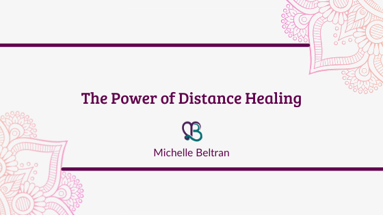 The Power of Distance Healing