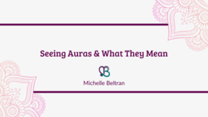 title-header-seeing-auras-what-they-mean-by-michelle-beltran