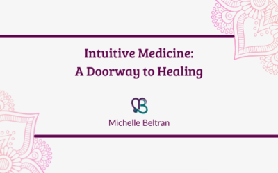 Intuitive Medicine a Doorway to Healing